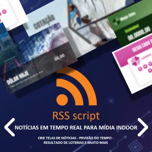 Curso RSS Script. Notícias em tempo real para mídia indoor. Crie telas com notícias, previsão do tempo, resultado de loterias e muito mais.